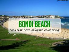 Bondi Beach: come vive, cosa vedere dove mangiare