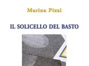 impronte vuote dolore. Marina Pizzi, solicello basto”