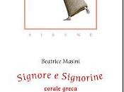 Signore Signorine, Corale greca Beatrice Masini