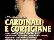 Anteprima "Cardinali cortigiane" Claudio Rendina