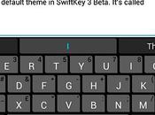 SwiftKey delle migliori tastiere Android, aggiorna tante novità!