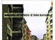 Memphis all’infinito Livio Horrakh)