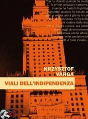 “Viali dell’indipendenza” Krzysztof Varga