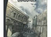 Unabomber. romanzo impegnato Grisostolo