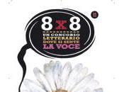 8×8: concorso dove sente voce. Quinta serata