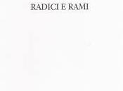 Danilo Mandolini “Radici rami” Edizioni l’Obliquo,2007, pag.90, euro 11,00.