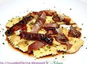 Ravioli pere speck aceto balsamico "Quanti modi fare rifare"