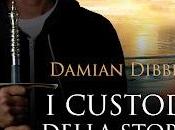 Anteprima: Custodi della Storia" Damian Dibben