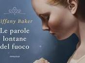 Anteprima parole lontane fuoco" Tiffany Baker