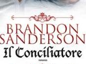 maggio 2012: CONCILIATORE BRANDON SANDERSON