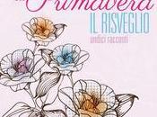 Diario Primavera: Risveglio nuova antologia