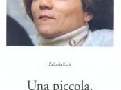 Libri, Zelinda Elmi: “Una Piccola, Grande Vita”