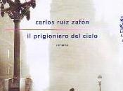 PRIGIONIERO CIELO Carlos Ruiz Zafón