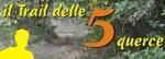 Giugno 2012: Trail delle Querce