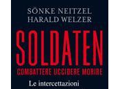 Sonke Neitzel Harld Welzer Soldaten