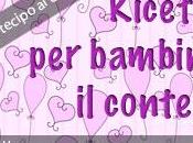 secondo contest ovvero: RICETTE BAMBINI