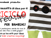 Raccolta riciclo creativo bambini... ora?