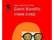 Strane storie, Gianni Biondillo