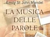 Novita’: musica delle parole Emily Mandel