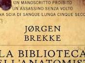 Recensione biblioteca dell'anatomista" Jørgen Brekke