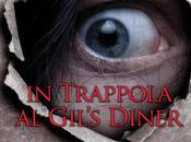 Recensione: trappola Gil's Diner