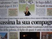 esistono tragedie della gelosia, orrendi femminicidi