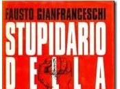 Stupidario della sinistra Fausto Gianfranceschi