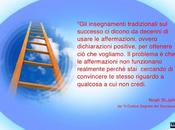 affermazioni positive........... Codice Segreto Successo"