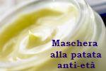 Maschera pelli mature alla patata