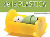Nascere nell’era della plastica