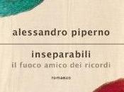 INSEPARABILI Alessandro Piperno