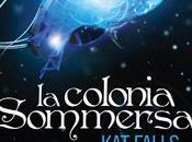 colonia sommersa Falls Dark Life