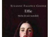 Avvistamento: Effie. Storia scandalo Suzanne Fagence Cooper