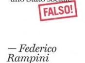 Leggere FEDERICO RAMPINI, “Non possiamo permettere stato sociale” Falso!, LATERZA