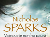Pensiero "Vicino paura" Nicholas Sparks