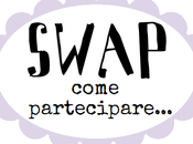 SWAP Come partecipare...