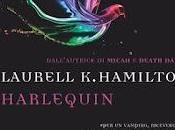ESCE OGGI: "HARLEQUIN" LAURELL HAMILTON