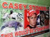 Casey Stoner…..”This would hunter champion?”