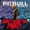 Pitbull feat. Don't Stop Party Video Testo Traduzione