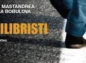 equilibristi Ivano Matteo