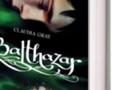 Anteprima: "Balthazar" Claudia Gray, uscita spin della serie Evernight