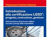 Libro Introduzione alla certificazione LEED®: progetto, costruzione, gestione