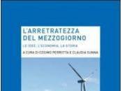 L’arretratezza Mezzogiorno oggi