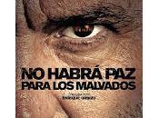 habrá para malvados Enrique Urbizu
