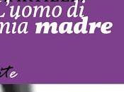 Recensione: L'uomo madre Rossella Martielli