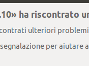 [Guida Ubuntu] Come disabilitare finestre segnalazione errore Apport Ubuntu 12.10