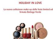 BOTTEGA VERDE presenta "Holiday Love", collezione delle feste limited edition