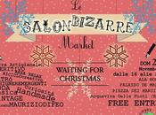 Salon Bizarre Market ***Waiting Christmas***