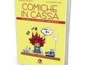Pubblicato libro “Comiche cassa” Catenuto Patrizia Raiti Alessandra