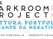 “THE DARKROOM PROJECT: LETTURA PORTFOLIO STAMPE NEGATIVO” GENNAIO 16.00@ Photography
